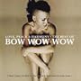 Love Peace & Harmony: Best of Bow Wow Wow