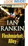 Fleshmarket Alley (Inspector Rebus Series)