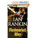 Fleshmarket Alley (Inspector Rebus Series)
