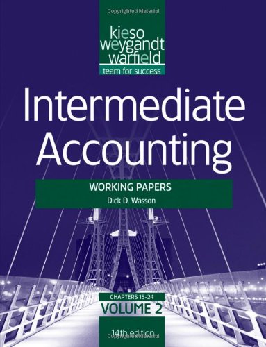 Intermediate Accounting, , Working Papers (Volume 2)