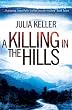 A Killing in the Hills