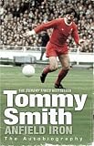 Anfield iron : the autobiography