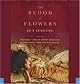 The Blood of Flowers: A Novel