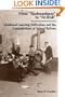 From "Backwardness" to "At-Risk" (Suny Series, Youth Social Services, Schooling, & Public Policy): Childhood Learning Difficulties and the Contradictions of School Reform