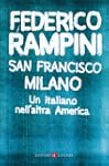 San Francisco-Milano: Un italiano nel...