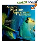 Click here to buy Advanced Marine Aquarium Techniques: Guide to Successful Professional Marine Aquarium Systems by  Jay F. Hemdal.