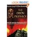 The Orion Prophecy: Will the World Be Destroyed in 2012?