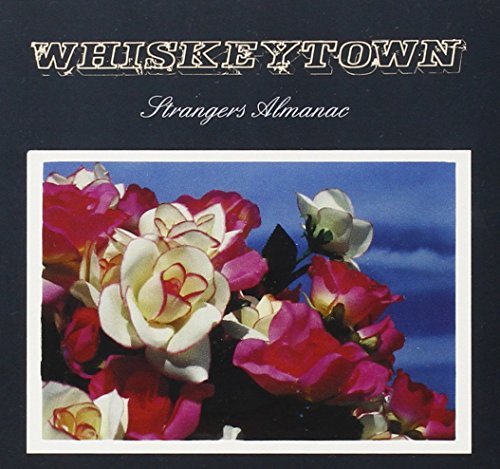 Strangers Almanac By Whiskeytown [2000-09-12)