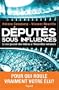 D�put�s sous influences : Le vrai pouvoir des lobbies � l'Assembl�e nationale