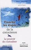Franchir les �tapes de la conscience