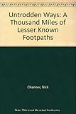 Untrodden ways : a guide to some of Britain's lesser-known long-distance footpaths