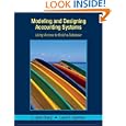 Modeling and Designing Accounting Systems: Using Access to Build a Database