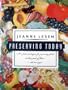 Preserving Today (Knopf Cooks American Series)