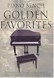 The Piano Bench Of Golden Favorites (Piano Collections)
