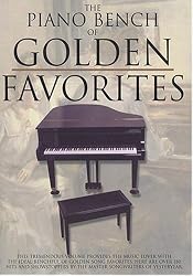 The Piano Bench Of Golden Favorites (Piano Collections)
