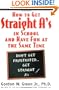 How to Get Straight A's...And Have Fun at the Same Time