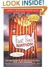 Fast Food Nation: The Dark Side of the All-American Meal