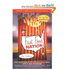 Fast Food Nation: The Dark Side of the All-American Meal