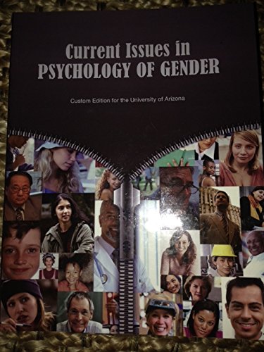 Current Issues in Psychology of Gender (Custom Edition for the University of Arizona)