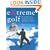 Extreme Golf (reduced Format): The World's Most Unusual Courses