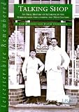 Talking shop : an oral history of retailing in the Harborough area during the 20th century