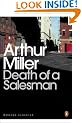 Death of a Salesman: Certain Private Conversations in Two Acts and a Requiem (Penguin Modern Classics)