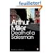 Death of a Salesman: Certain Private Conversations in Two Acts and a Requiem