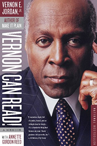 Vernon Can Read!: A Memoir, by Vernon Jordan Vernon Can Read!: A Memoir, by Vernon Jordan