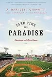 Take Time for Paradise: Americans and Their Games