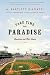 Take Time for Paradise: Americans and Their Games