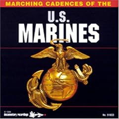 Marching Cadences of the U.S. Marines