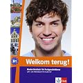 Welkom terug! B1. Lehr- und Arbeitsbuch + Audio-CD
