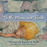 To The Moon And Back