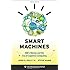 Smart Machines: IBM's Watson and the Era of Cognitive Computing (Columbia Business School Publishing)