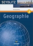 Produkt-Bild: Seydlitz Geographie 3. Gymnasium. Rheinland-Pfalz: Ausgabe 2008