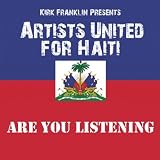 Kirk Franklin Gathers 30+ Gospel Greats for "Are You Listening (A Love Song for Haiti)