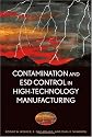Contamination and ESD Control in High Technology Manufacturing