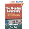 The Abundant Community: Awakening the Power of Families and Neighborhoods