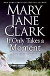 It Only Takes a Moment