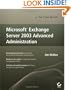 Microsoft Exchange Server 2003 Advanced Administration