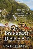 Braddock's Defeat: The Battle of the Monongahela and the Road to Revolution (Pivotal Moments in American History)