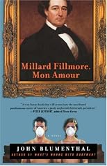 Millard Fillmore, Mon Amour