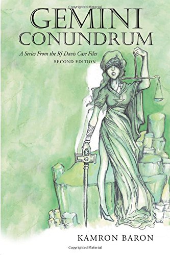 Gemini Conundrum: A Series from the RJ Davis Case Files, by Kamron Baron