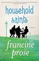 Household Saints: A Novel
