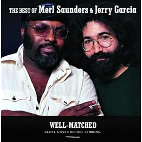 Well-Matched: The Best Of Merl Saunders & Jerry Garcia
