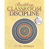 Building Classroom Discipline (10th Edition) (MyEducationLab Series)