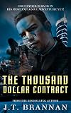 THE THOUSAND DOLLAR CONTRACT: Colt Ryder Is Back In His Most Explosive Adventure Yet!