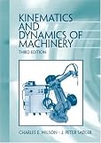 Kinematics and Dynamics of Machinery (3rd Edition)
