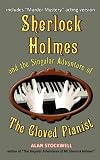 Sherlock Holmes and the singular adventure of the gloved pianist