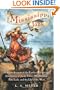 Mississippi Jack: Being an Account of the Further Waterborne Adventures of Jacky Faber, Midshipman, Fine Lady, and Lily of the West (Bloody Jack Adventures)
